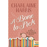 A Bone to Pick: An Aurora Teagarden Mystery