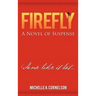 Firefly: A Novel of Suspense