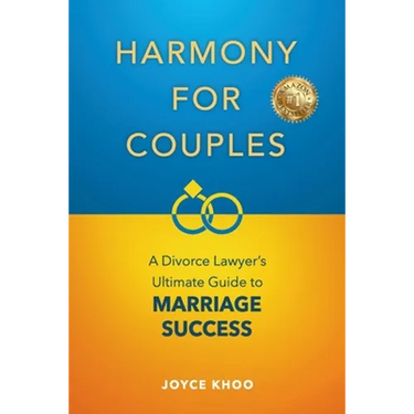 Harmony for Couples: A Divorce Lawyer's Ultimate Guide to Marriage Success