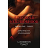 A Cuckold Neighborhood: A Collection of Books 1-3