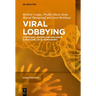 Viral Lobbying: Strategies, Access and Influence During the Covid-19 Pandemic