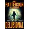 Delusional: A Michael Bennett Thriller