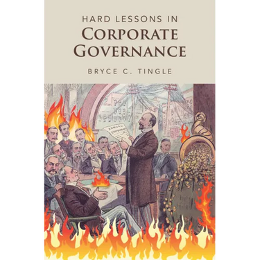 Hard Lessons in Corporate Governance