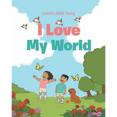 I Love My World
