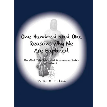101 Reasons Why We Are Baptized