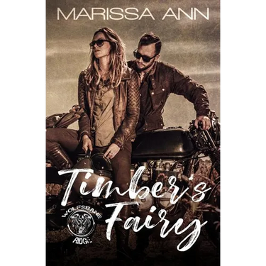Timber's Fairy: Wolfsbane Ridge MC