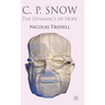 C.P. Snow: The Dynamics of Hope