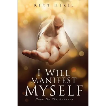 I Will Manifest Myself