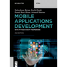 Mobile Applications Development: With Python in Kivy Framework