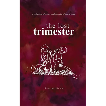 The Lost Trimester