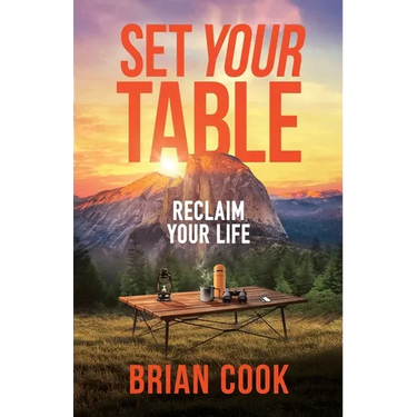 Set Your Table: Reclaim Your Life