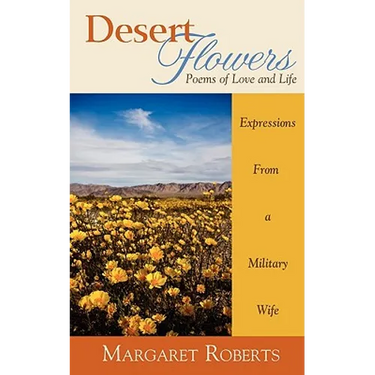 Desert Flowers: Poems of Love & Life