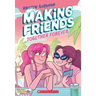 Making Friends: Together Forever: A Graphic Novel (Making Friends #4)