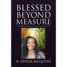 Blessed Beyond Measure: Getting back to the Basic of what we were called to be