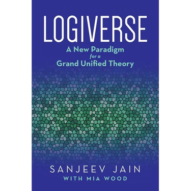 Logiverse: A New Paradigm for a Grand Unified Theory