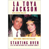 Starting Over: Life in and Beyond the Jackson Family