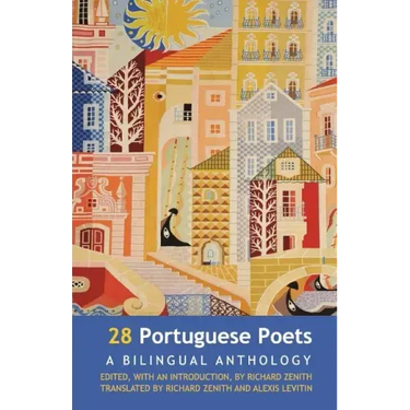 28 Portuguese Poets: A Bilingual Anthology