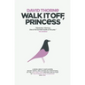 Walk It Off, Princess