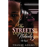 The Streets Don't Love Nobody 2