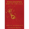 Philosophy Born of Struggle: Anthology of Afro-American Philosophy from 1917