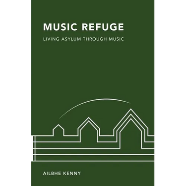 Music Refuge: Living Asylum Through Music