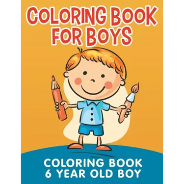 Coloring Book for Boys: Coloring Book 6 Year Old Boy