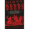 Dirty Deeds: Land, Violence, and the 1856 San Francisco Vigilance Committee