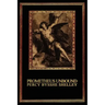 Prometheus Unbound: A Lyrical Drama in Four Acts
