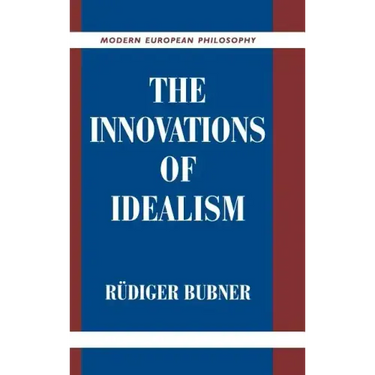 The Innovations of Idealism