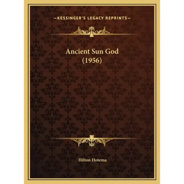 Ancient Sun God (1956)