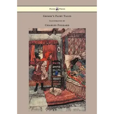 Grimm's Fairy Tales - Illustrated by Charles Folkard