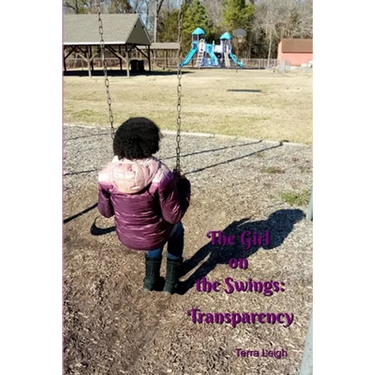 The Girl on the Swings: Transparency