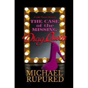 The Case of the Missing Drag Queen: Volume 1