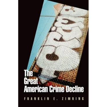 The Great American Crime Decline