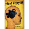 Mind Energy: The Power of Me!