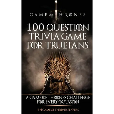 Game of Thrones: 100 Question Trivia Game for True Fans