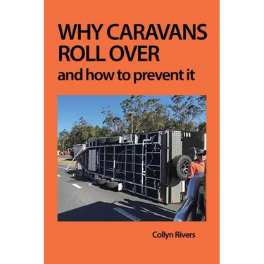 Why Caravans Roll Over: And How to Prevent It