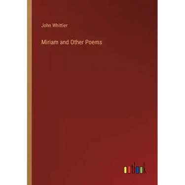 Miriam and Other Poems