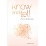 Know and Tell: The Art of Narration