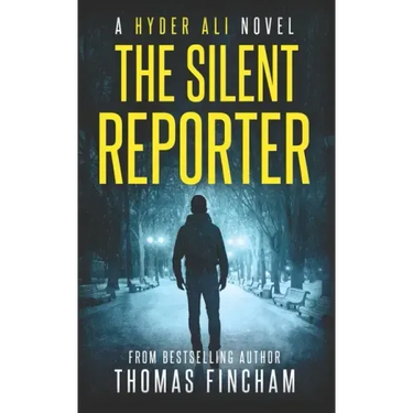 The Silent Reporter: A Police Procedural Mystery Series of Crime and Suspense