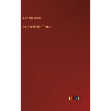 An Unsinkable Titanic