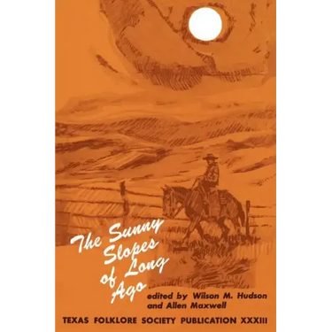 The Sunny Slopes of Long Ago