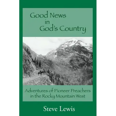 Good News in God's Country