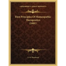 First Principles of Homeopathic Therapeutics (1881)