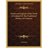 Scenes and Legends of the North of Scotland Or The Traditional History of Cromarty