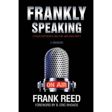 Frankly Speaking... Four Decades on the Air and Off a Memoir