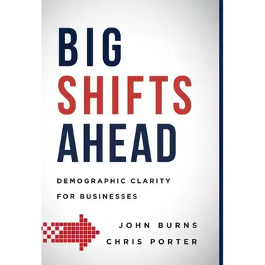 Big Shifts Ahead: Demographic Clarity for Business
