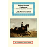 Riding Across Patagonia