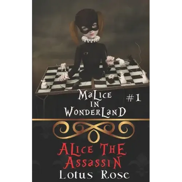 Malice in Wonderland #1: Alice the Assassin