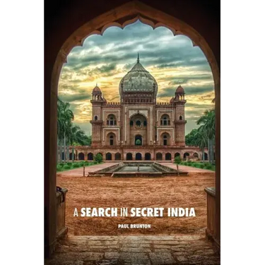A Search in Secret India